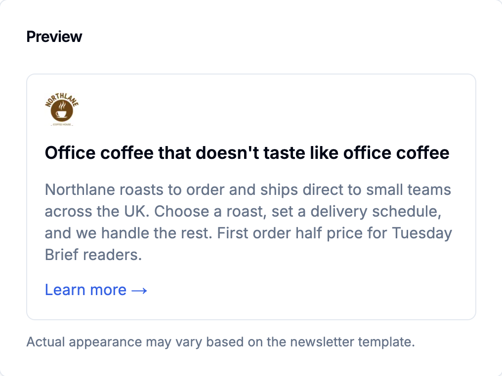 The live preview beside the form, showing the finished advert as the sponsor types it, with a note that the appearance varies by newsletter template